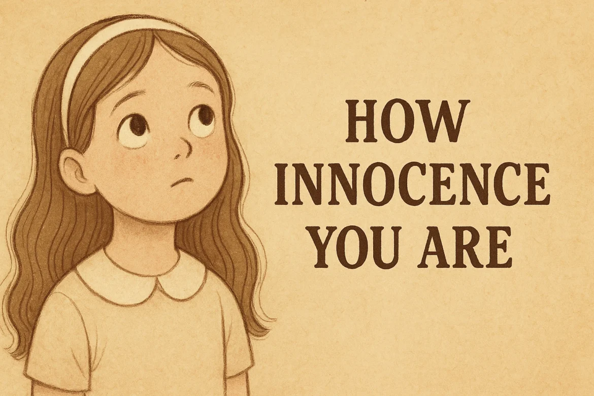 Find Out How Innocence You Are Quiz