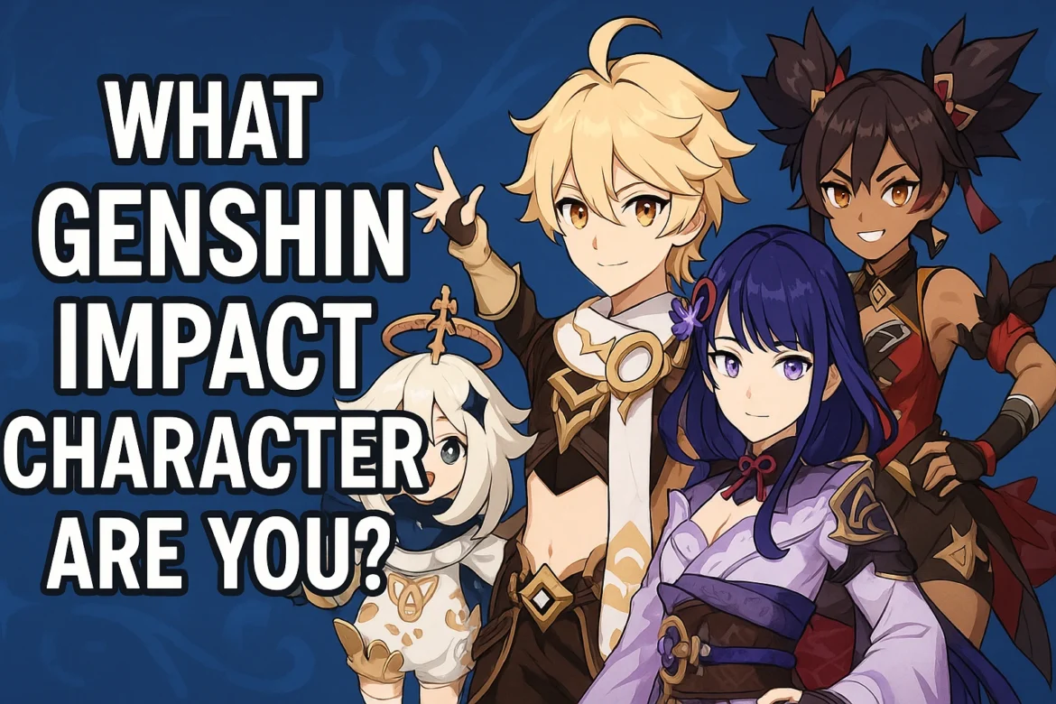 What Genshin Impact Character Are You Quiz