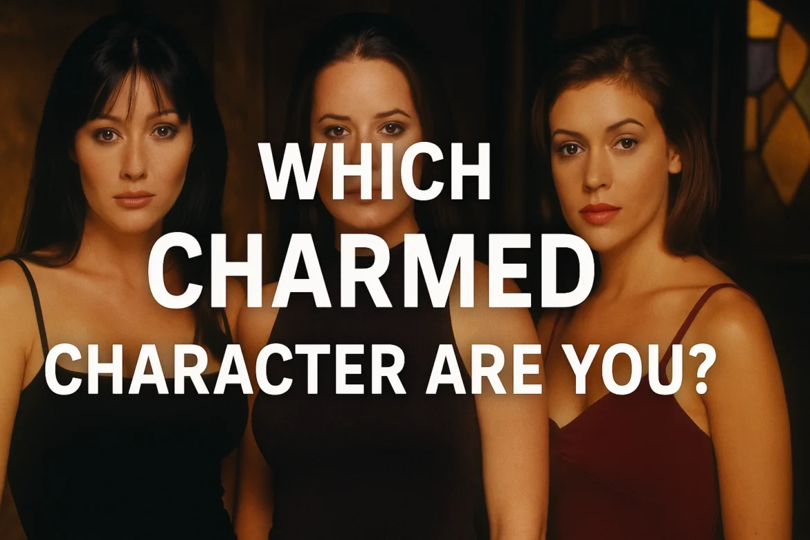 Which Charmed Character Are You quiz